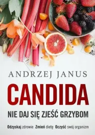 candida-nie-daj-sie-zjesc-grzybom-janus-andrzej