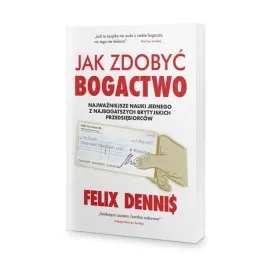 jak-zdobyc-bogactwo-felix-dennis-osmpower