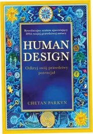 human-design-odkryj-swoj-prawdziwy-chetan-parkyn