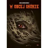 w-obcej-skorze-stan-nowy