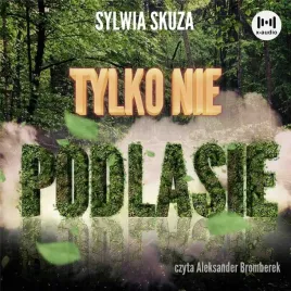 tylko-nie-podlasie-audiobook