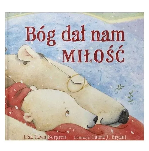 bog-dal-nam-milosc-wydawnictwo-szaron