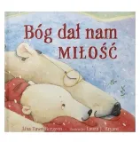 bog-dal-nam-milosc-wydawnictwo-szaron