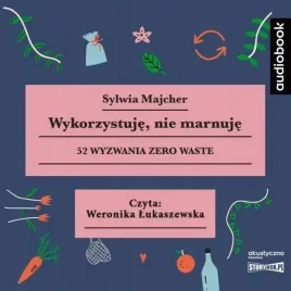 wykorzystuje-nie-marnuje-audiobook