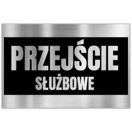tabliczka-dibond-32x21-srebrny-przejscie-sluzbowe-wzory