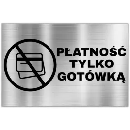 tabliczka-dibond-32x21-srebrny-platnosc-tylko-gotowka-wzory