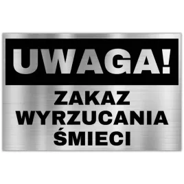 tabliczka-dibond-32x21-srebrny-zakaz-smiecenia-wzory