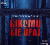 nikomu-nie-ufaj-audiobook-tytul-cd-mp3-nikomu-nie-ufaj