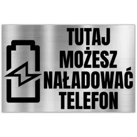 tabliczka-dibond-32x21-srebrny-tu-mozesz-naladowac-telefon-wzory