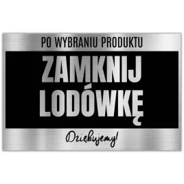 tabliczka-dibond-32x21-srebrny-nie-zapomnij-zamykac-lodowki-wzory