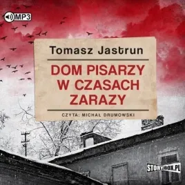 dom-pisarzy-w-czasach-zarazy-audiobook