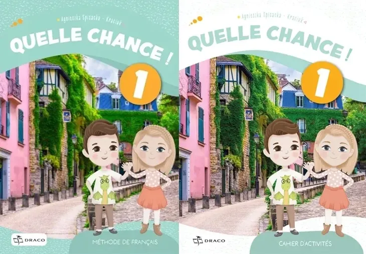 Quelle Chance! 1 Podręcznik + ćwiczenia Draco Agnieszka Spisacka-Kraciuk
