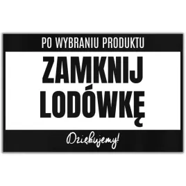 tabliczka-informacyjna-dibond-32x21-czarny-zamykaj-lodowke-wzory