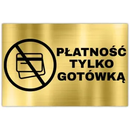 tabliczka-informacyjna-dibond-32x21-zloty-platnosc-gotowka-wzory