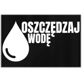 tabliczka-informacyjna-dibond-32x21-czarny-oszczedzaj-wode-wzory
