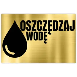 tabliczka-informacyjna-dibond-32x21-zloty-oszczedzaj-wode-wzory