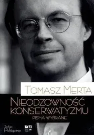nieodzownosc-konserwatyzmu-pisma-wybrane