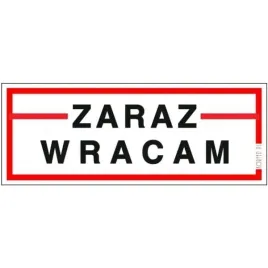 tabliczka-informacyjna-zaraz-wracam-orbialaor-orpvcor-21x8cm