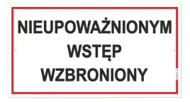 tabliczka-informacyjna-nieupowaznionym-wstep-wzbroniony-orbialo-czarnaor-orp