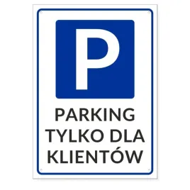tabliczka-bhp-25x35cm-parking-tylko-dla-klientow