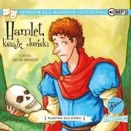 klasyka-dla-dzieci-t-1-hamlet-ksiaze-audiobook