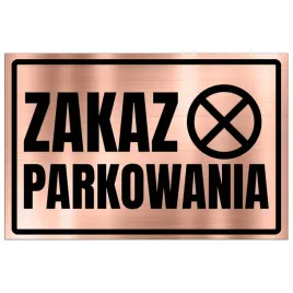 tabliczka-ostrzegawcza-dibond-32x21-miedziany-zakaz-parkowania-wzory