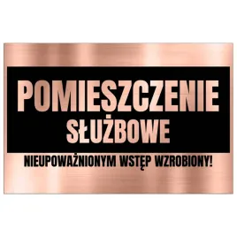 tabliczka-ostrzegawcza-dibond-32x21-miedziany-pomieszczenie-sluzbowe-wzory