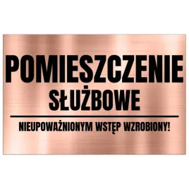 tabliczka-ostrzegawcza-dibond-32x21-miedziany-pomieszczenie-sluzbowe-wzory