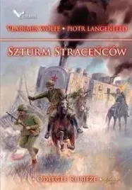 odlegle-rubieze-szturm-stracencow-vladimir-wolff