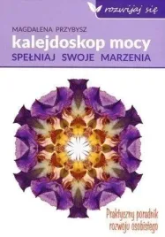 kalejdoskop-mocy-spelnij-swoje-marzenia