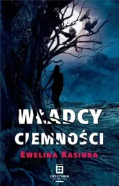 wladcy-ciemnosci-ewelina-kasiuba
