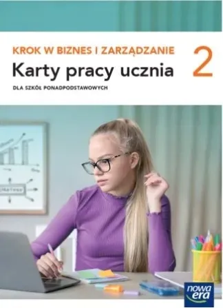 Krok w biznes i zarządzanie 2 LO Ćwiczenia NOWA ERA 2025