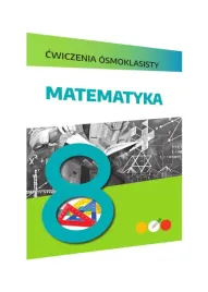 cwiczenia-osmoklasisty-matematyka