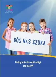 bog-nas-szuka-klasa-5-podrecznik-katechetyczne