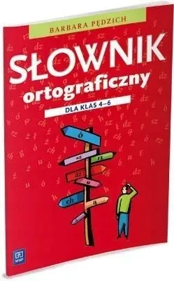 Słownik ortograficzny dla klas 4-6 WSIP 2025