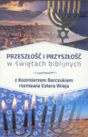 przeszlosc-i-przyszlosc-w-swietach-biblijnych