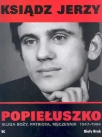 ksiadz-jerzy-popieluszko-sluga-bozy-patriota-mec