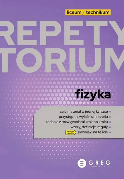 fizyka-repetytorium-liceum-technikum-2023-rodzaj-kompendium-repetytorium-opracowanie