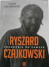 ryszard-czajkowski-podroznik-od-zawsze