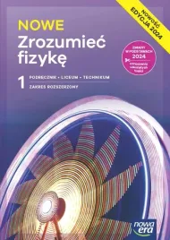 nowe-zrozumiec-fizyke-podrecznik-1-lo-i-technikum-zr-edycja-2024