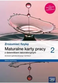 zrozumiec-fizyke-kl-2-lo-maturalne-karty-pracy-nowa-era-2025