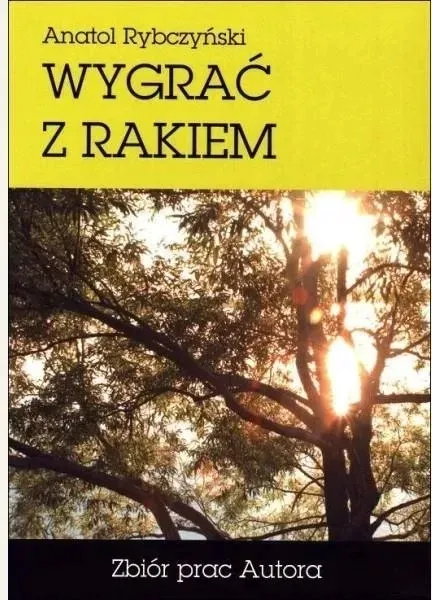 wygrac-z-rakiem-anatol-rybczynski-okladka-miekka