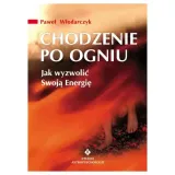 chodzenie-po-ogniu-pawel-wlodarczyk-stan-nowy