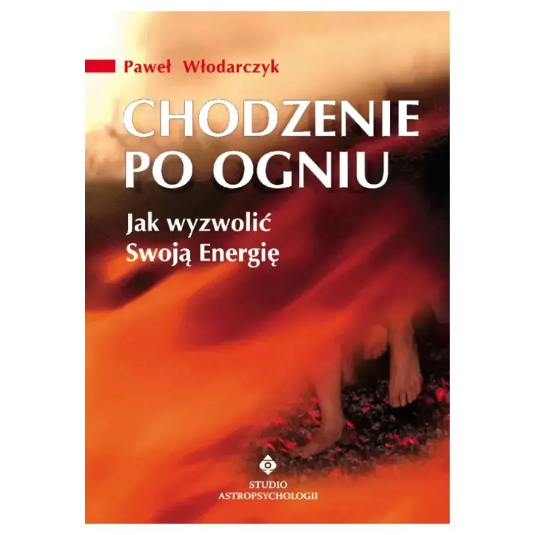chodzenie-po-ogniu-pawel-wlodarczyk