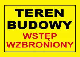 tabliczka-teren-budowy-wstep-wzbroniony-25x35-pcv