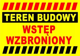 tabliczka-teren-budowy-wstep-wzbroniony-35x50-pcv