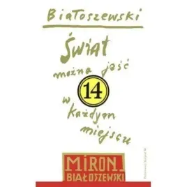 utwory-zebrane-t-14-swiat-mozna-jesc-w-kazdym