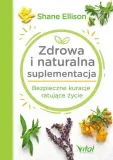 zdrowa-i-naturalna-suplementacja-shane-ellison-wydawnictwo-vital