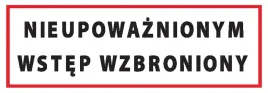 tabliczka-nieupowaznionym-wstep-wzbroniony-10x25cm