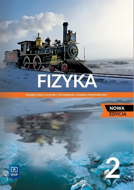 Fizyka 2 Podręcznik Zakres podstawowy Lehman,Polesiuk, Wojewoda WSiP